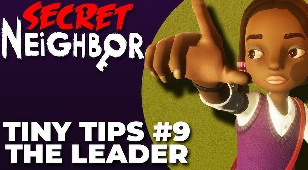 Tip Video – Secret Neighbor